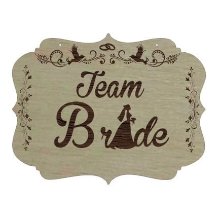 Pancarta Team Bride, Petrecerea Burlacitelor, Lemn Natur, 40x31cm, PNTB001